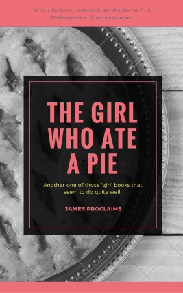 The Girl Who Ate A Pie
